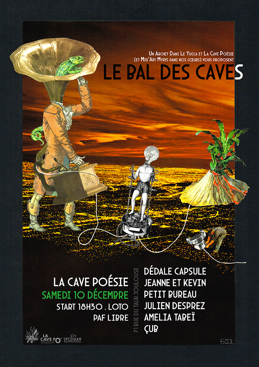 le bal des caves à la cave poésie à Toulouse, affiche par 6col-collages fait mains